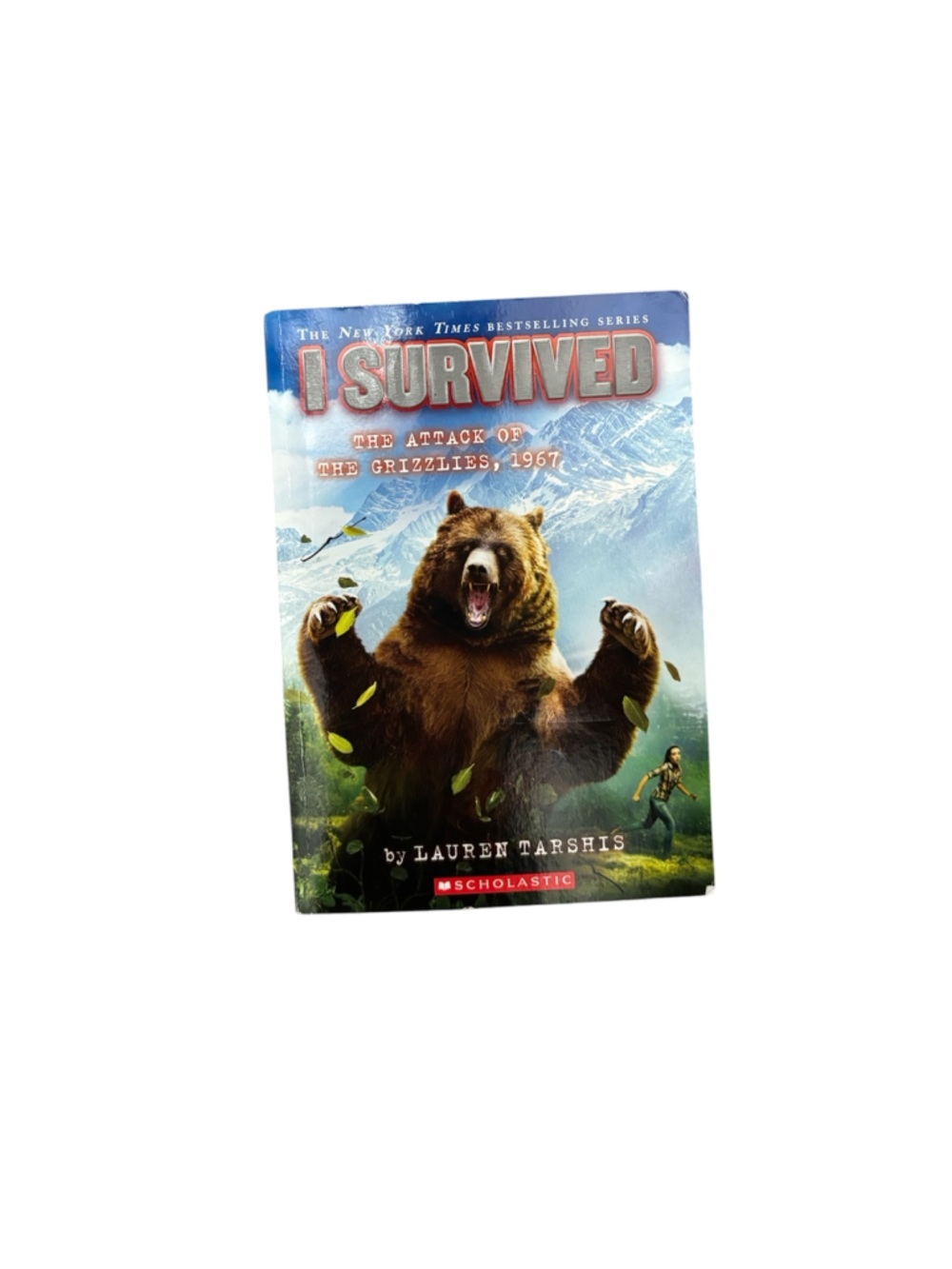 I Survived the Attack of the Grizzlies by Lauren Tarshis PB Fiction